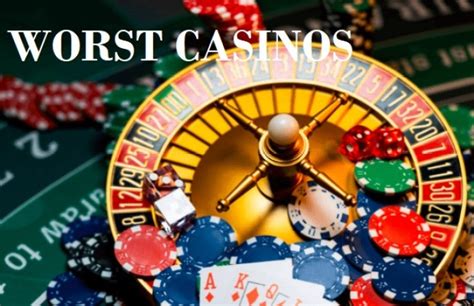 worst online casinos